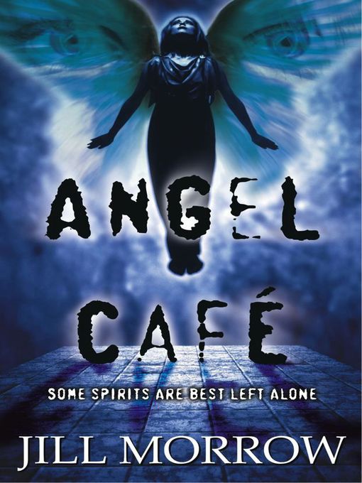 Title details for Angel Cafe by Jill Morrow - Wait list